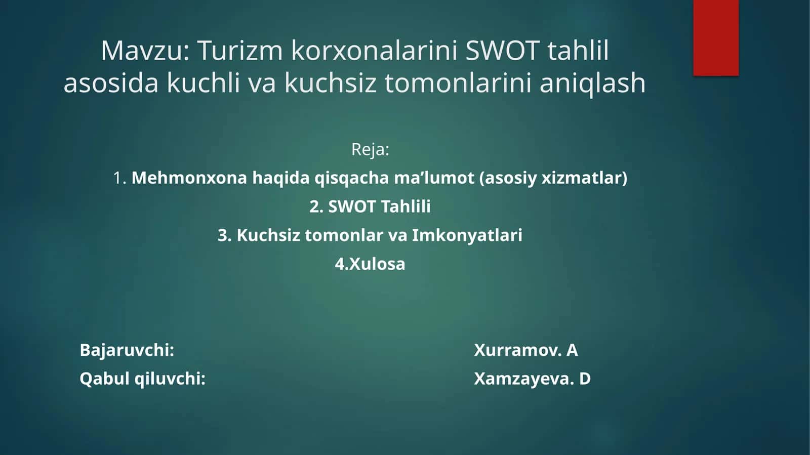 TurizmkorxonalariniSWOTtahlilasosidakuchlivakuchsiztomonlarinianiqlash