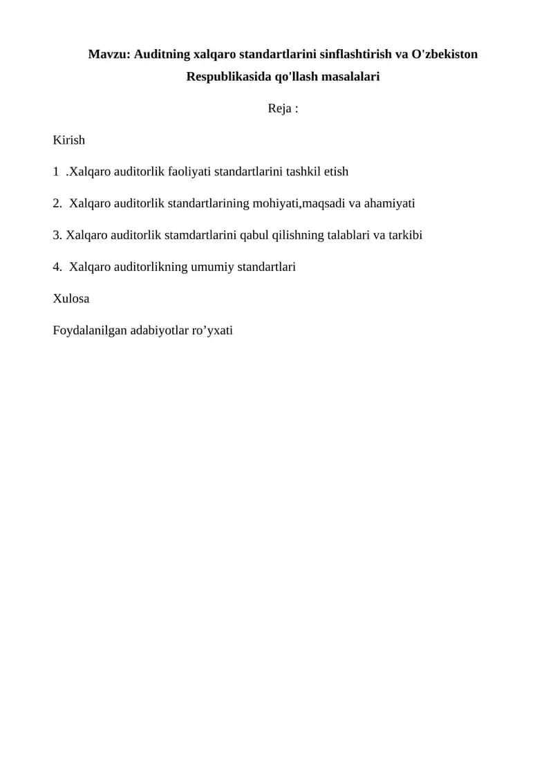 Auditning xalqaro standartlarini sinflashtirish va O'zbekiston Respublikasida qo'llash masalalari