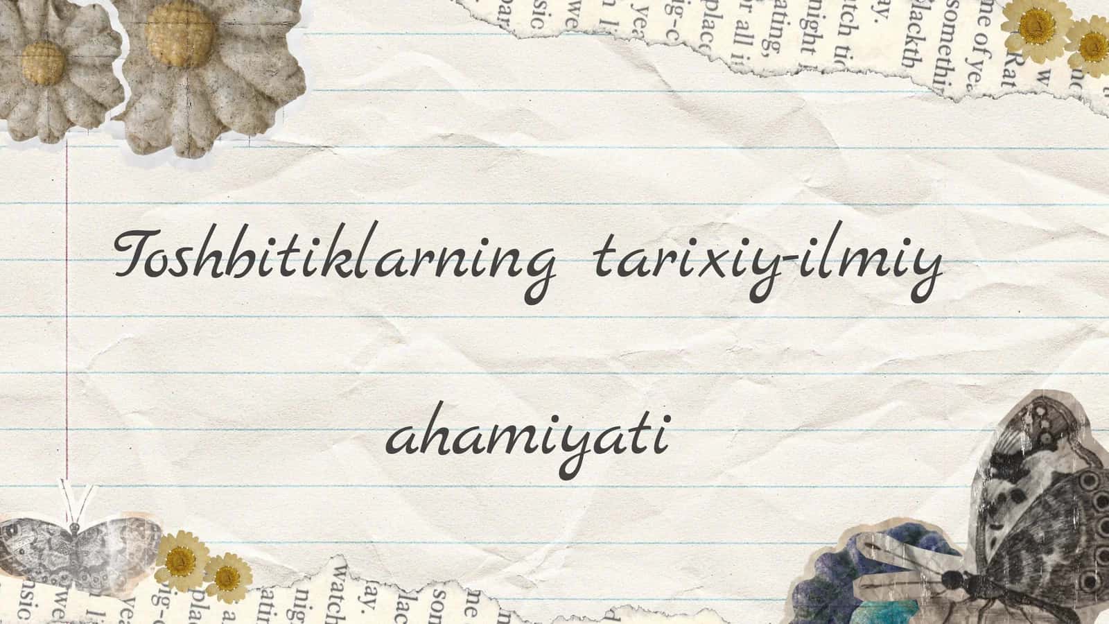 Toshbitiklarning ahamiyati