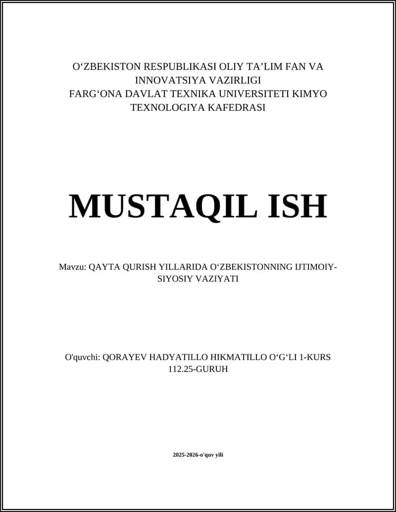 QAYTA QURISH YILLARIDA OʻZBEKISTONNING IJTIMOIY-SIYOSIY VAZIYATI