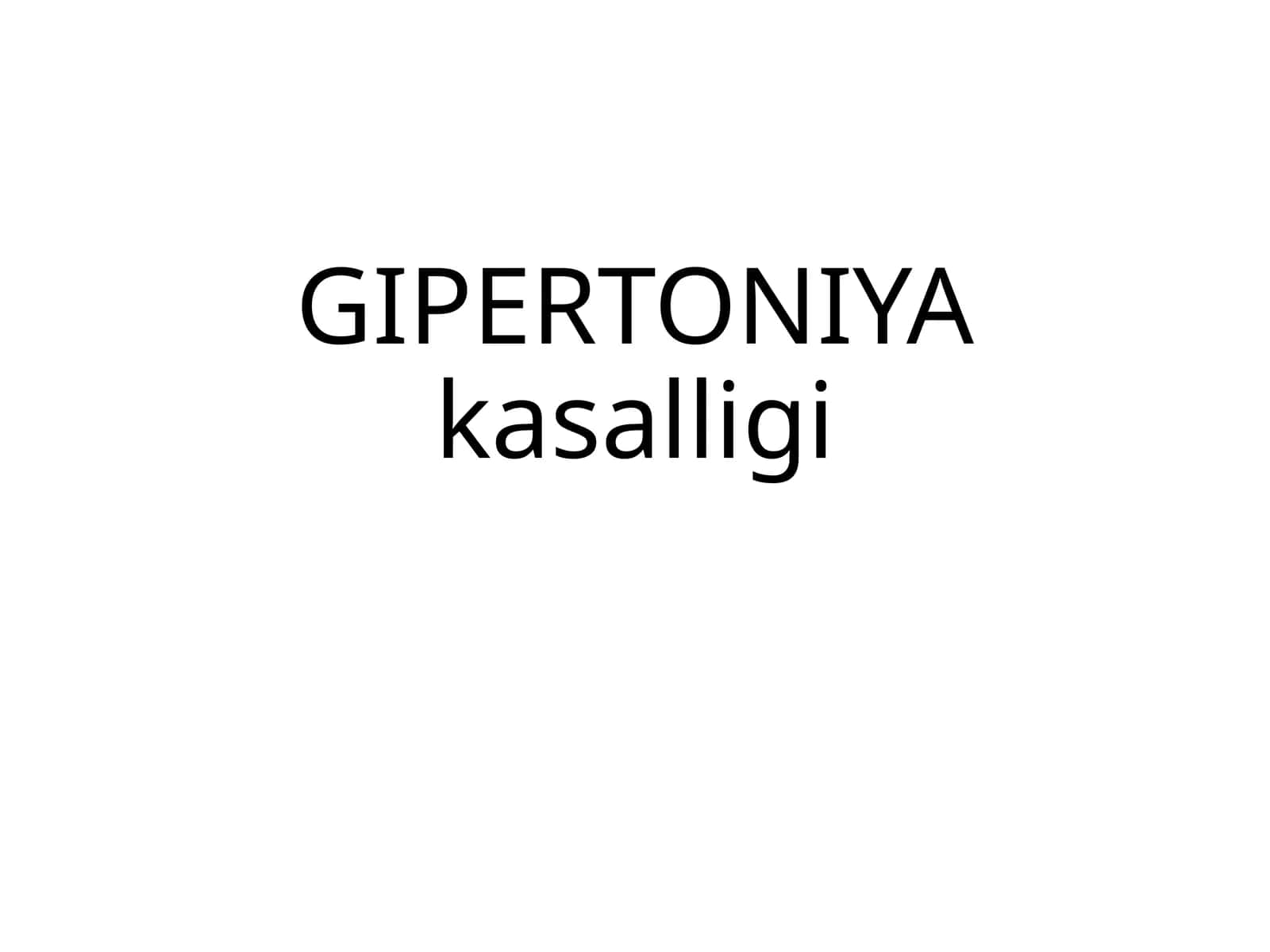 GIPERTONIYAkasalligi