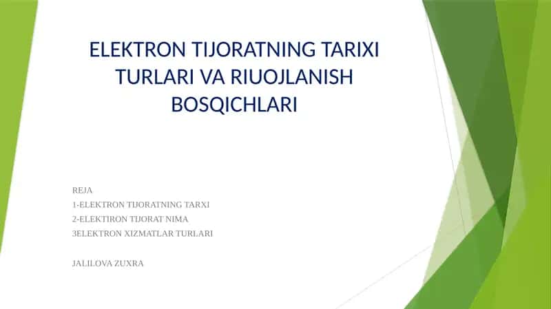 ELEKTRON TIJORATNING TARIXI TURLARI VA RIUOJLANISH BOSQICHLARI