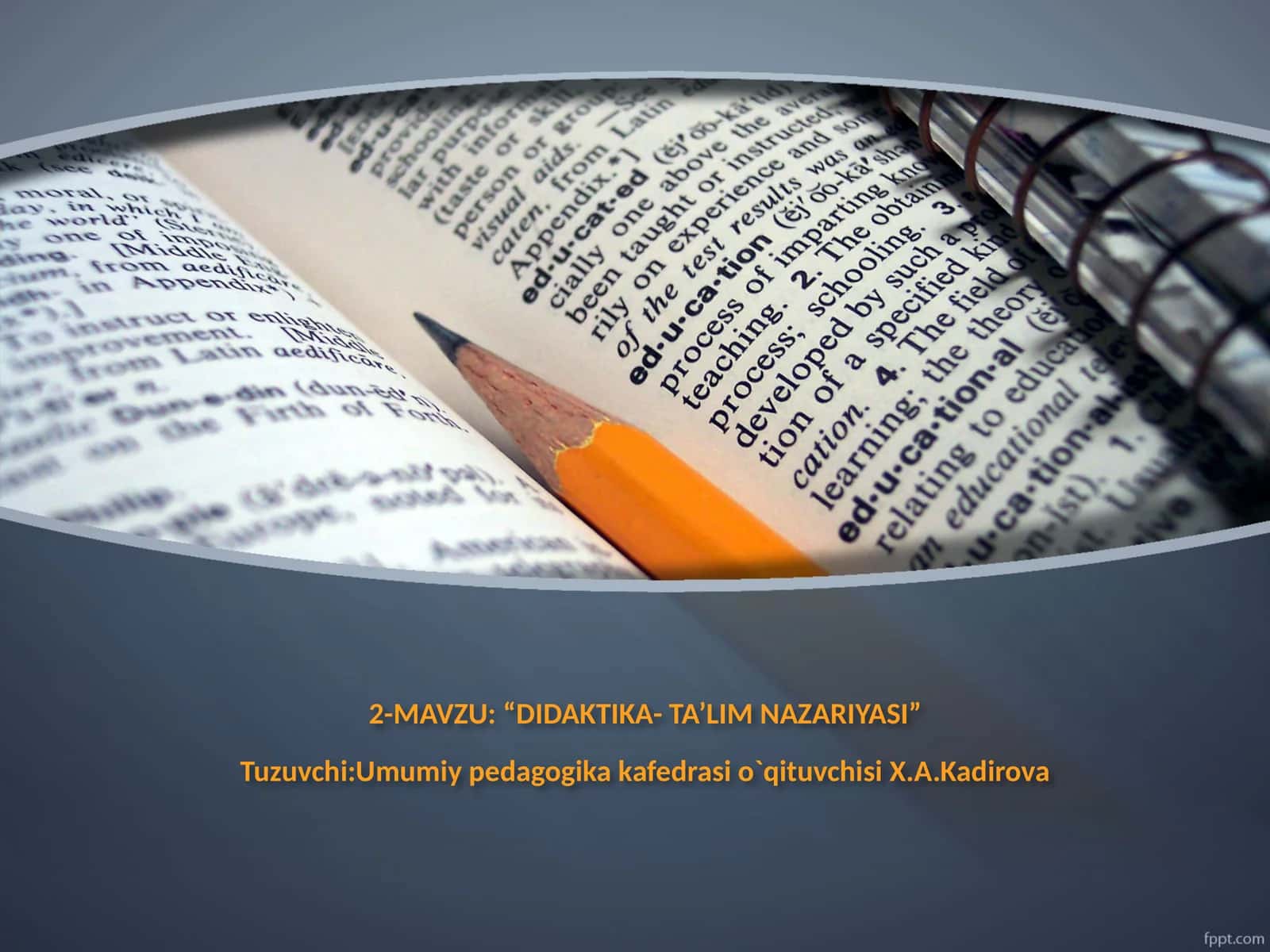 DIDAKTIKA-TA’LIMNAZARIYASI