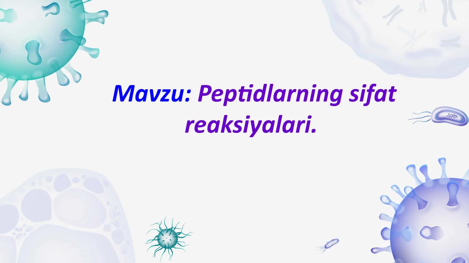 Peptidlarning sifat reaksiyalari.