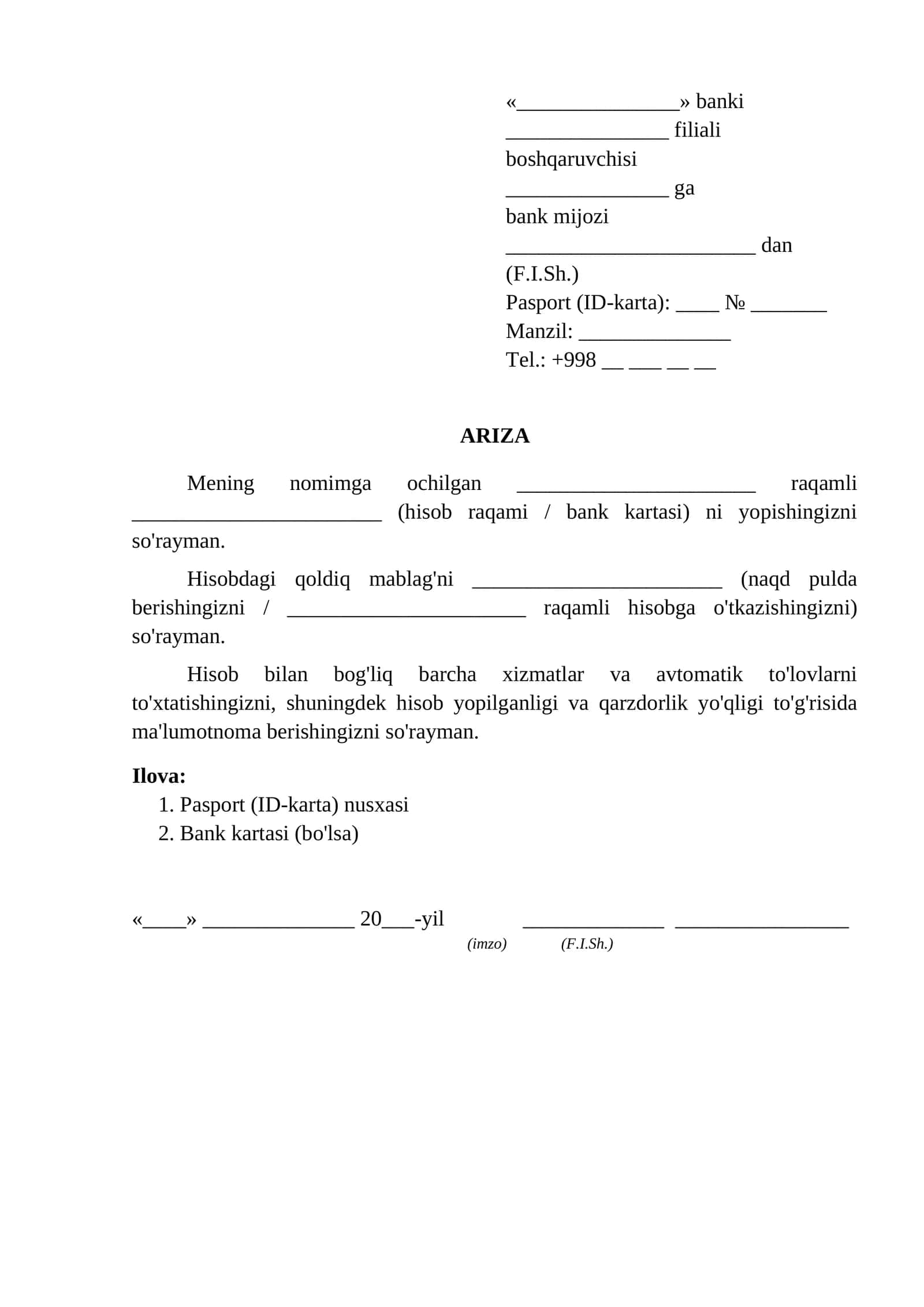 Bank hisob raqamini kartani yopish togrisida ariza ariza namunasi