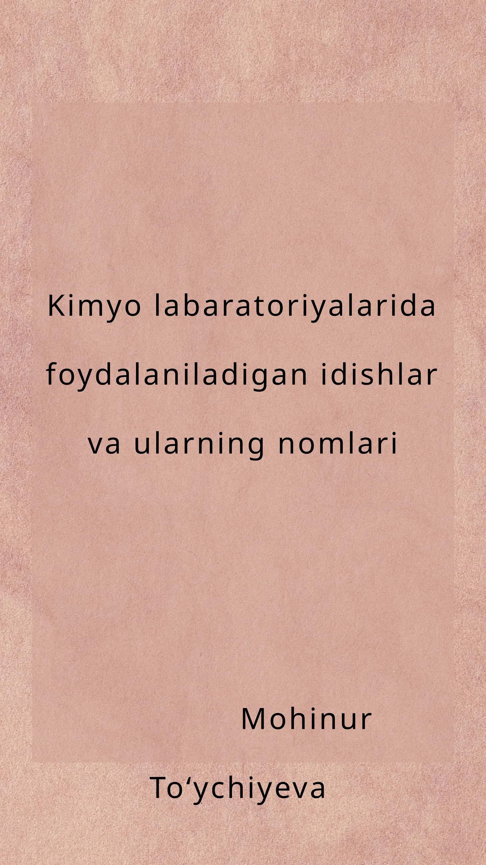 Kimyo labaratoriyalarida foydalaniladigan idishlar nomlari