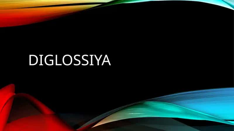 Diglossiya