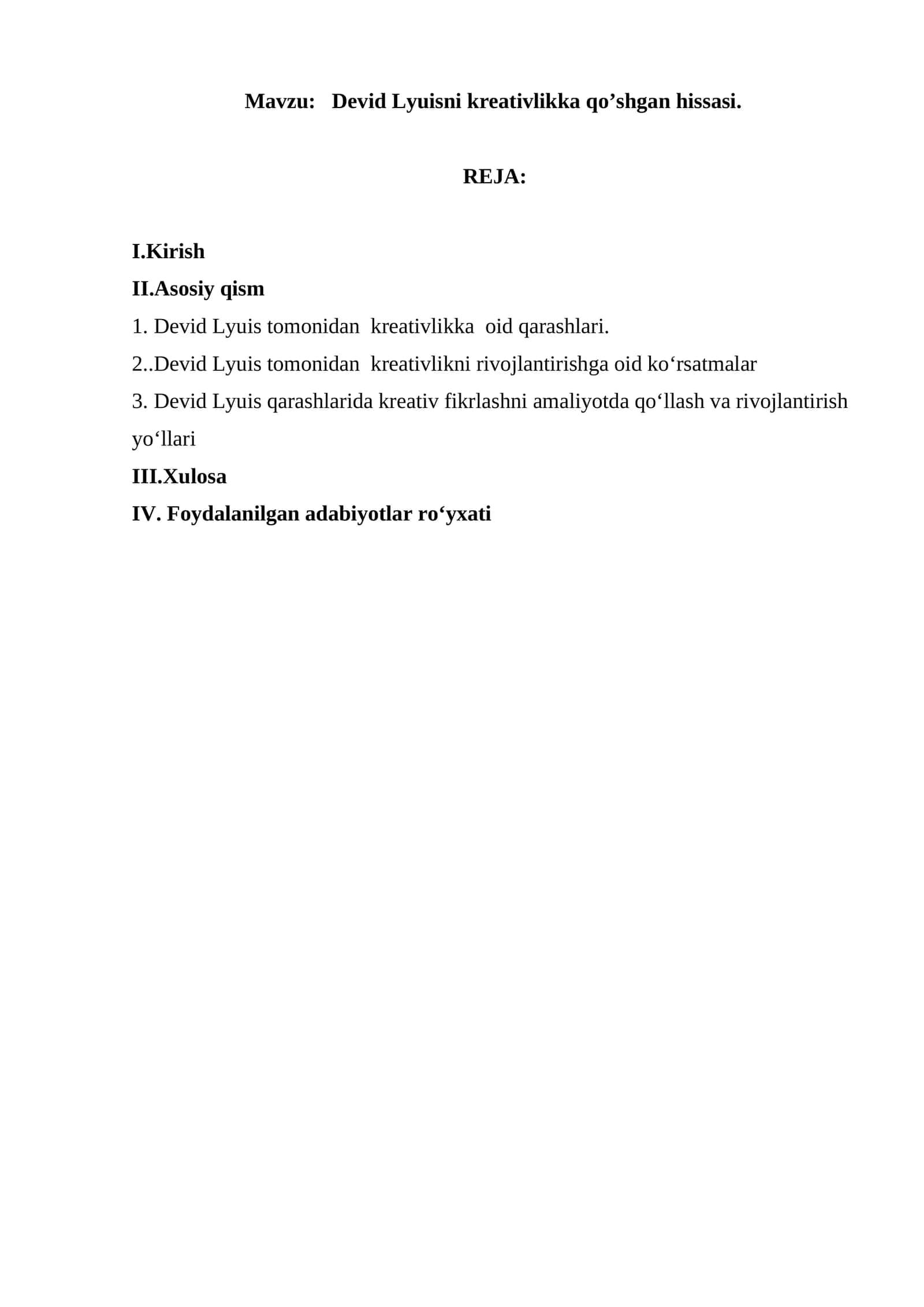Devid Lyuisni kreativlikka qo’shgan hissasi