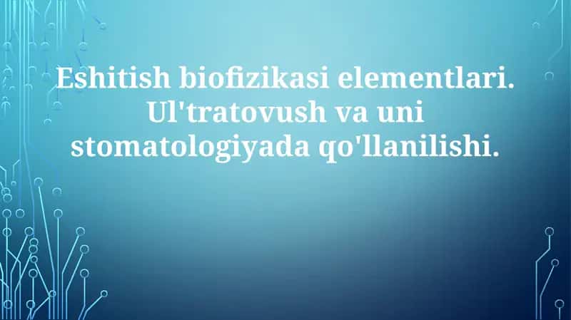Eshitish biofizikasi elementlari