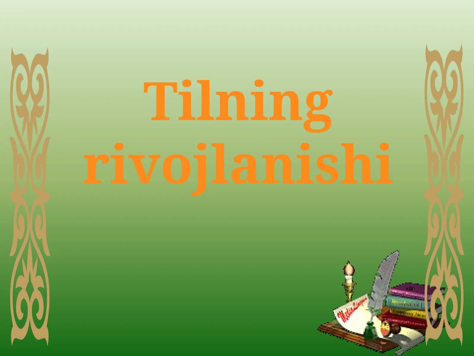 Tilning rivоjlanishi