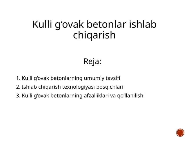 Kulli g‘ovak betonlar ishlab chiqarish