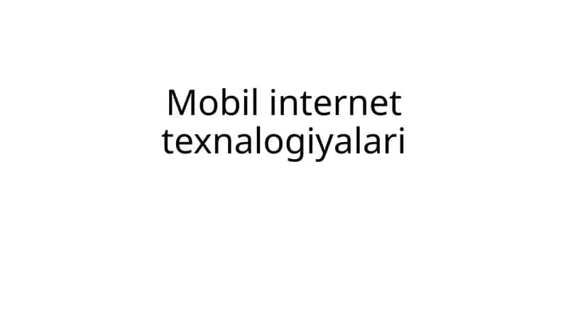 Mobil internettexnalogiyalari