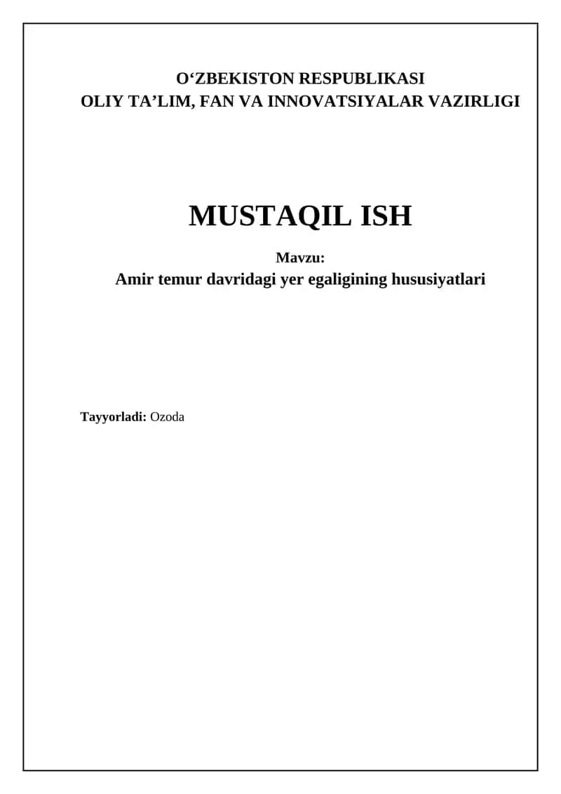 Amir temur davridagi yer egaligining hususiyatlari