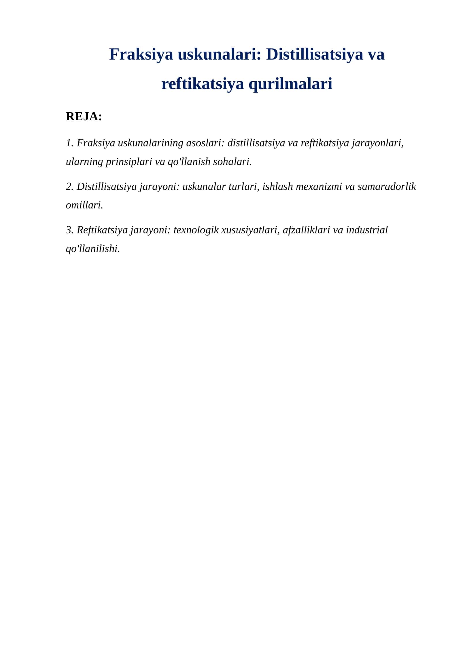 Fraksiya uskunalari Distillisatsiya va reftikatsiya qurilmalari
