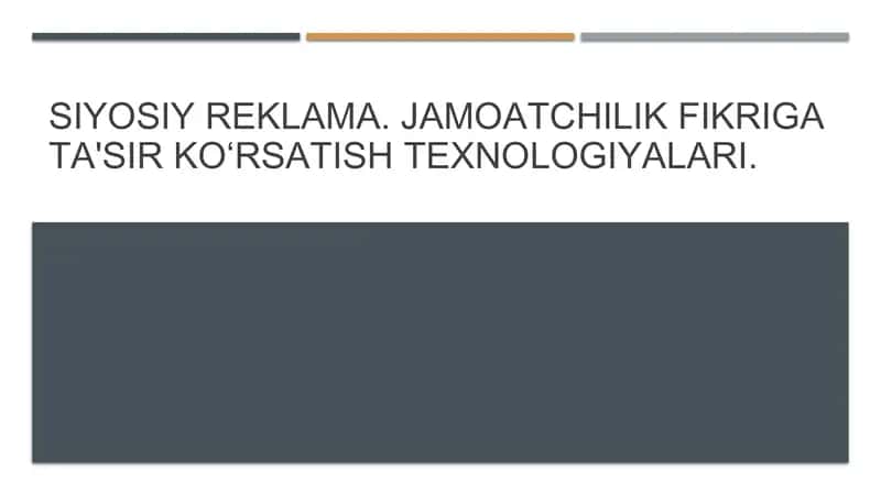 Siyosiy reklama va jamoatchilik fikrini shakllantirish texnologiyalari