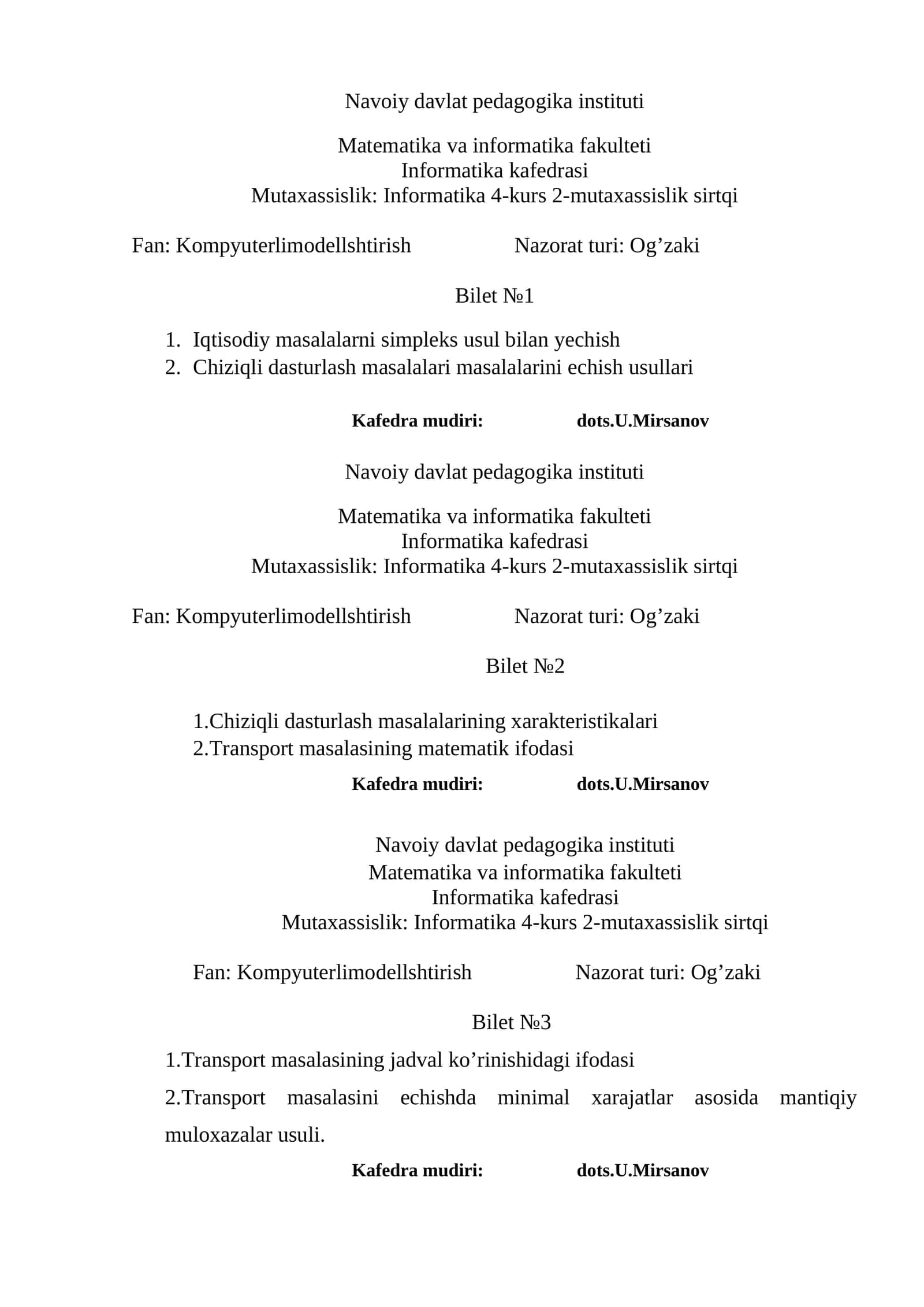 Kompyuterli modellashtirish Nazorat turi: Og’zaki Bilet №1