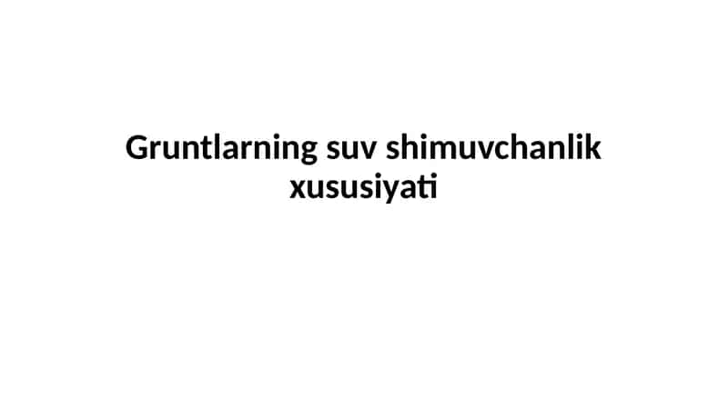 Gruntlarning suvshimuvchanlik xususiyati