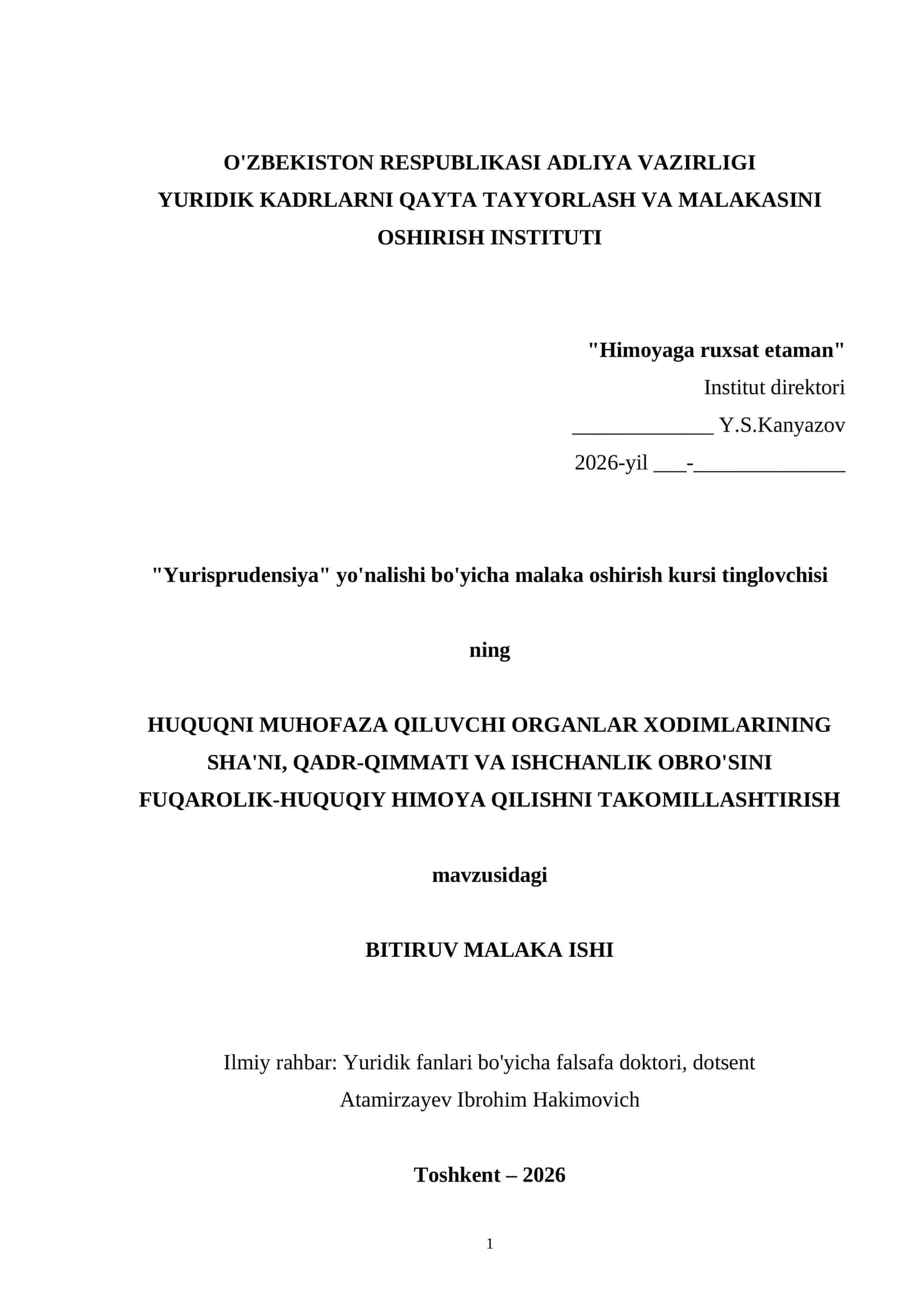 HUQUQNI MUHOFAZA QILUVCHI ORGANLAR XODIMLARINING SHA'NI, QADR-QIMMATI VA ISHCHANLIK OBRO'SINI FUQAROLIK-HUQUQIY HIMOYA QILISHNI TAKOMILLASHTIRISH