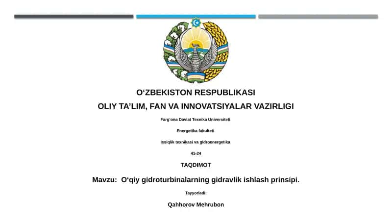 O‘qiy gidroturbinalarning gidravlik ishlash prinsipi