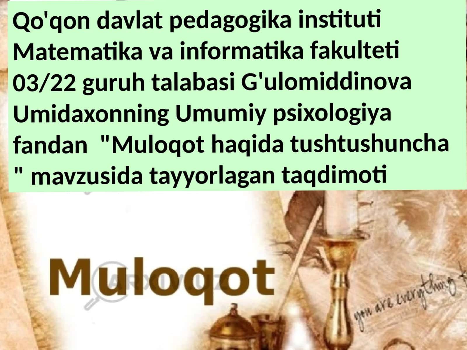 G'ulomiddinova Umidaxonning Umumiy psixologiya fandan "Muloqot haqida tushuncha"