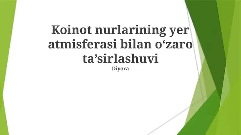 Koinot nurlarining yer atmisferasi bilan oʻzaro ta’sirlashuvi