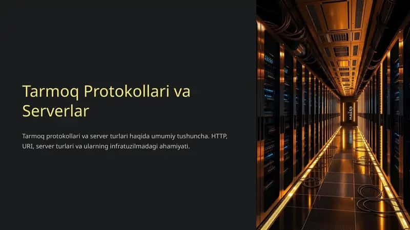 Tarmoq Protokollari va Serverlar
