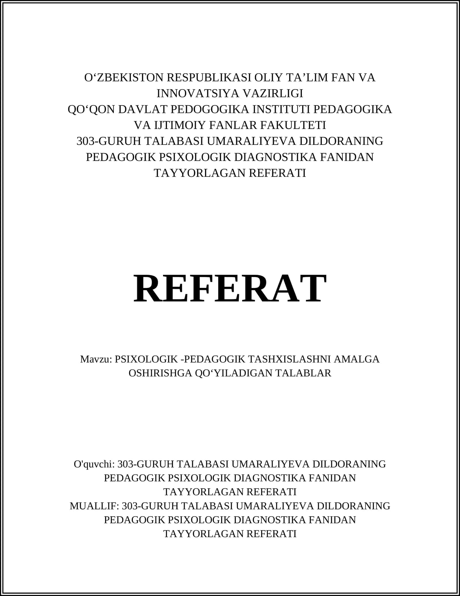 PSIXOLOGIK -PEDAGOGIK TASHXISLASHNI AMALGA OSHIRISHGA QOʻYILADIGAN TALABLAR