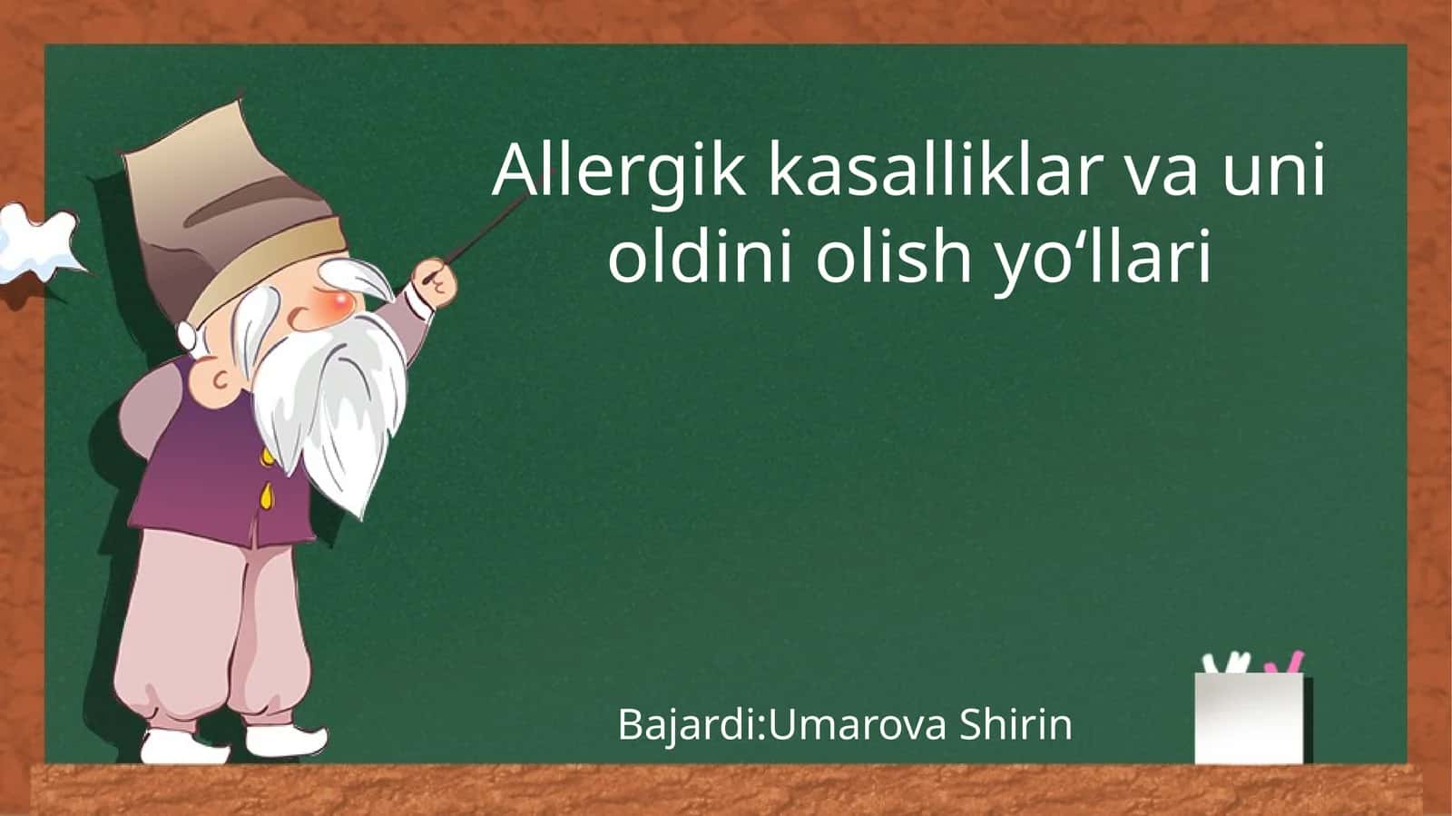 Allergik kasalliklar va uni oldini olish yo‘llari