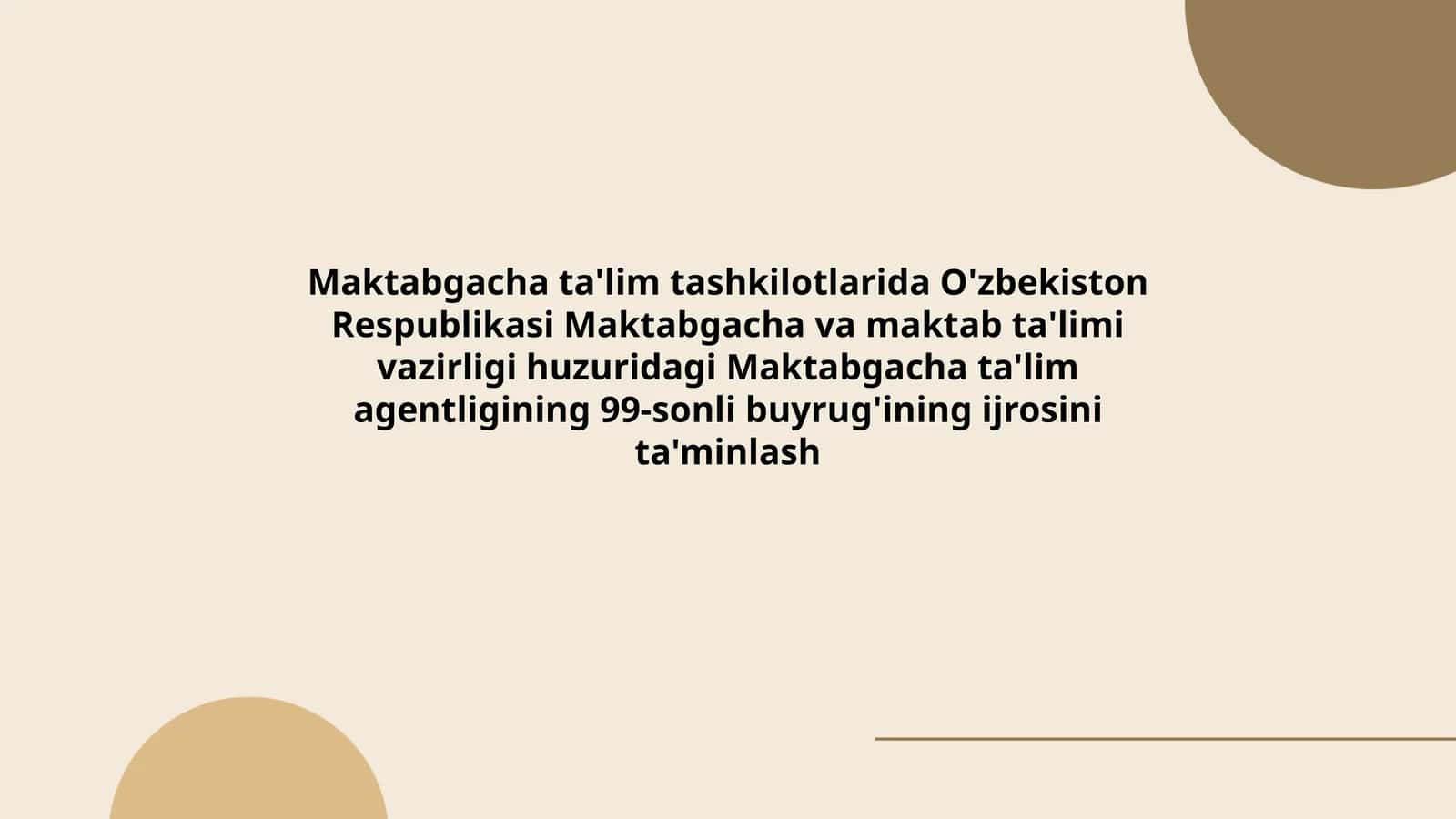 99-sonli buyrug'ining ijrosini ta'minlash