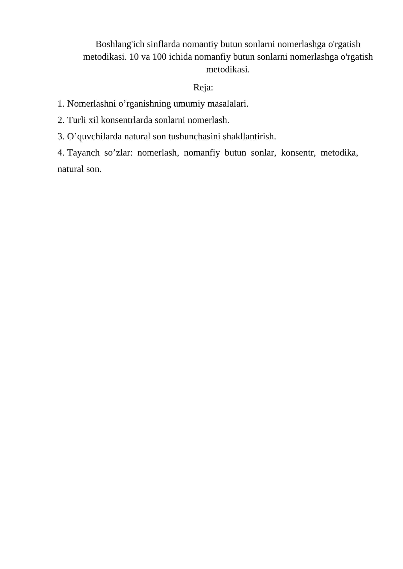 Boshlang'ich sinflarda nomantiy butun sonlarni nomerlashga o'rgatish metodikasi