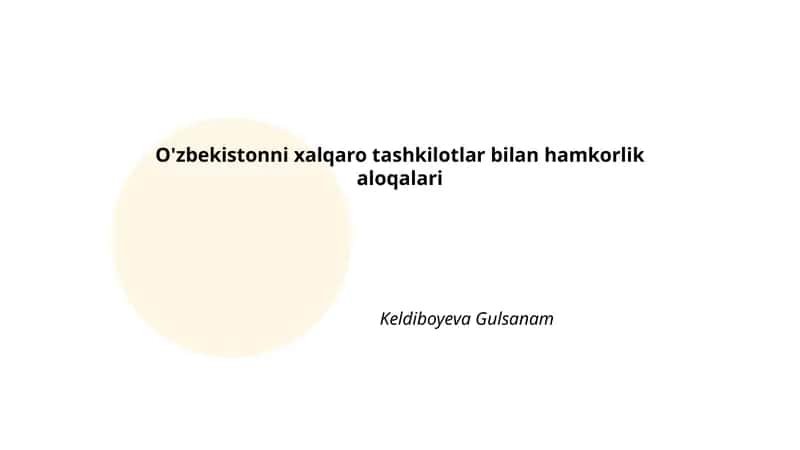 O'zbekistonni xalqaro tashkilotlar bilan hamkorlik aloqalari