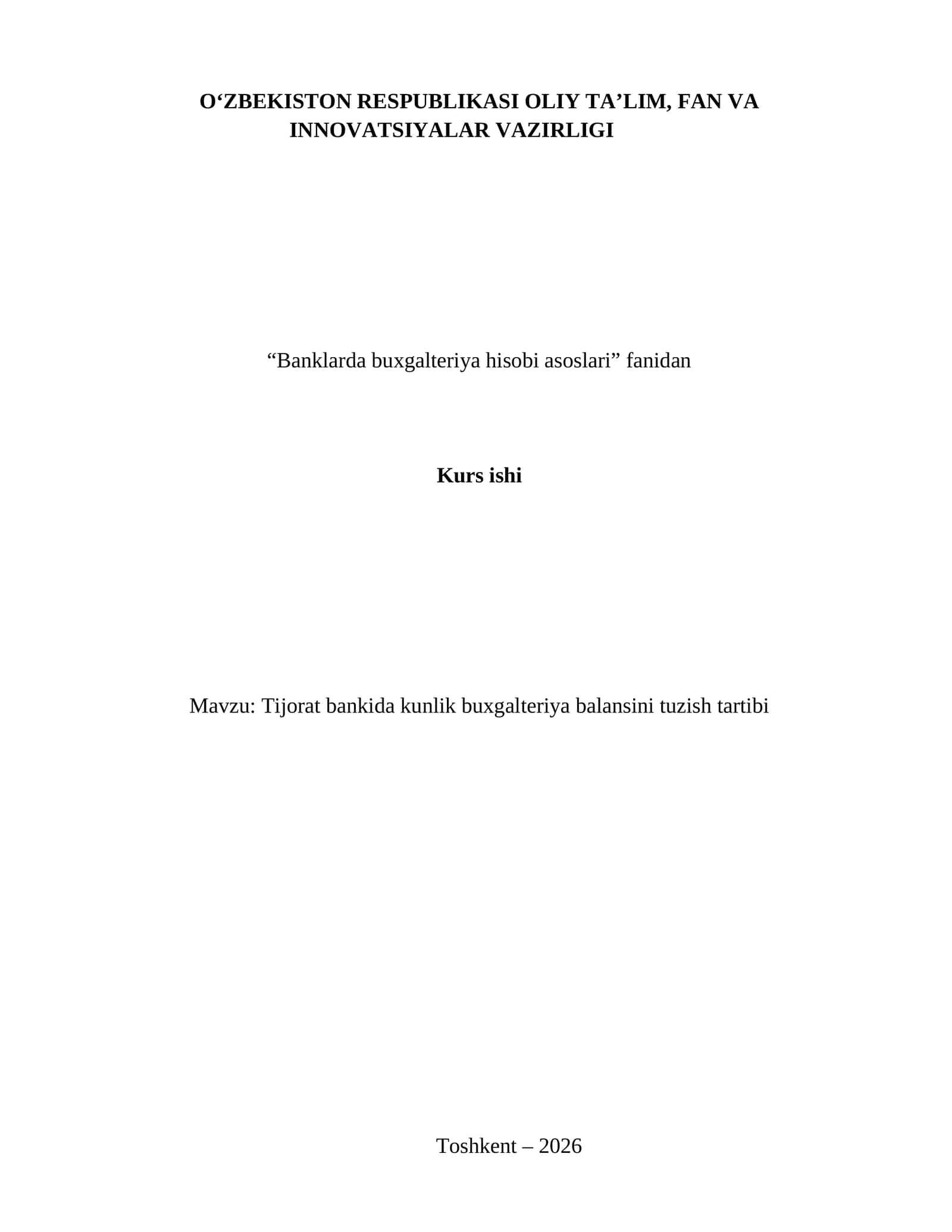 Tijorat bankida kunlik buxgalteriya balansini tuzish tartibi