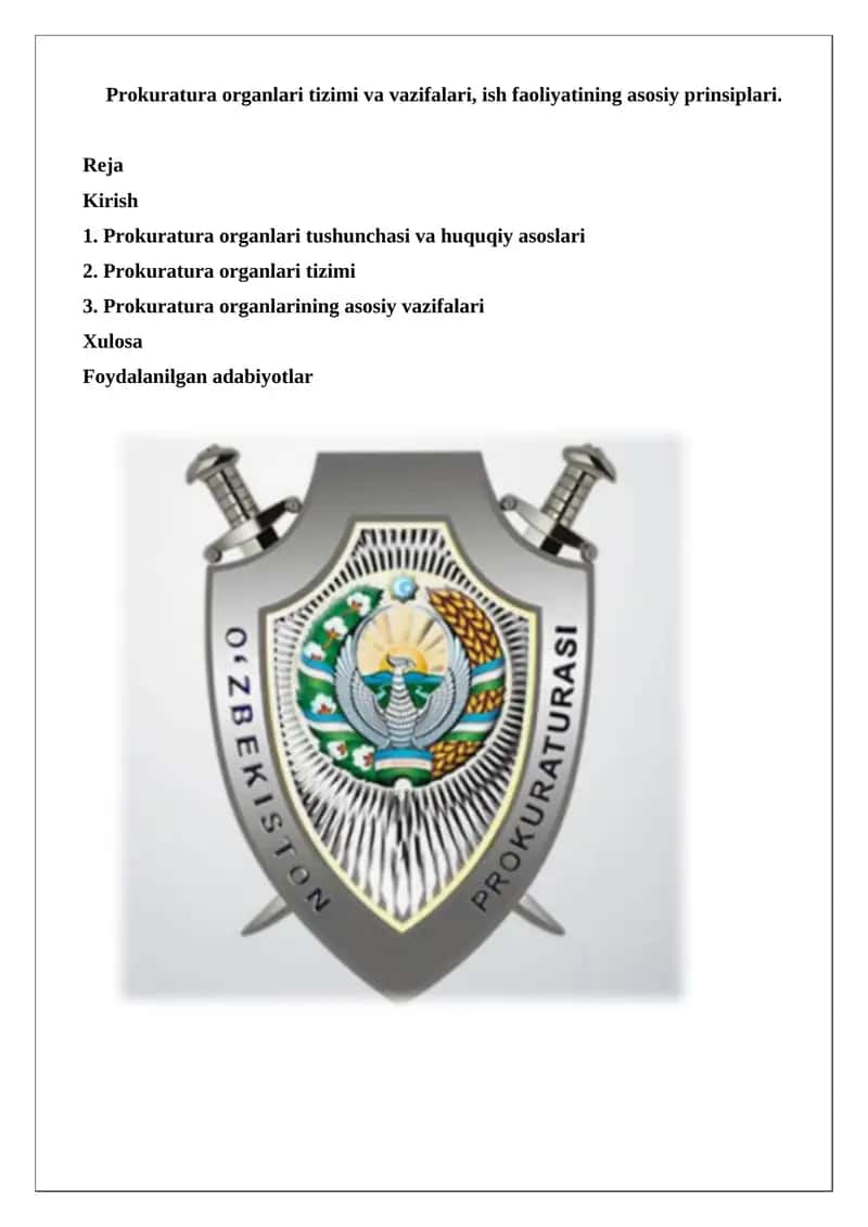 Prokuratura organlari tizimi va vazifalari, ish faoliyatining asosiy prinsiplari