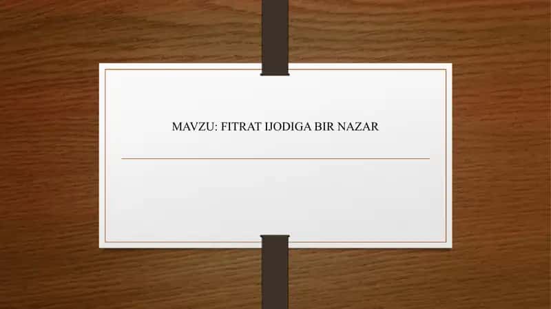 FITRAT IJODIGA BIR NAZAR