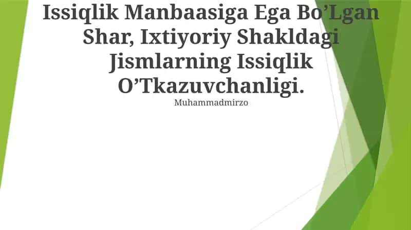 Issiqlik Manbaasiga Ega Bo’Lgan Shar