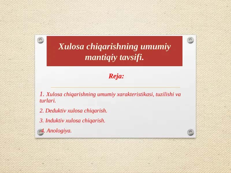 Xulosa chiqarishning umumiy mantiqiy tavsifi
