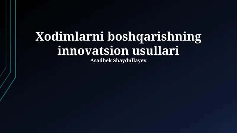 Xodimlarni boshqarishning innovatsion usullari