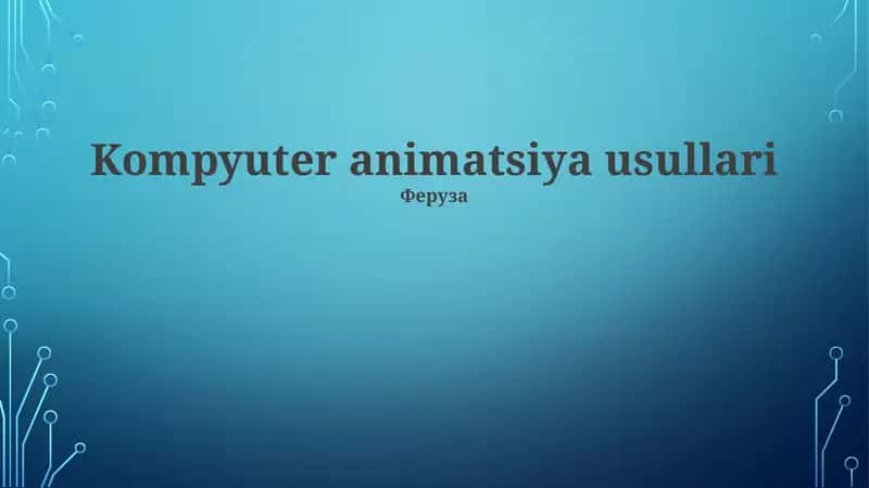 Kompyuter animatsiya usullari