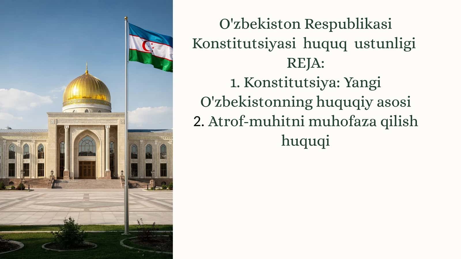 Konstitutsiya: Yangi O'zbekistonning huquqiy asosi