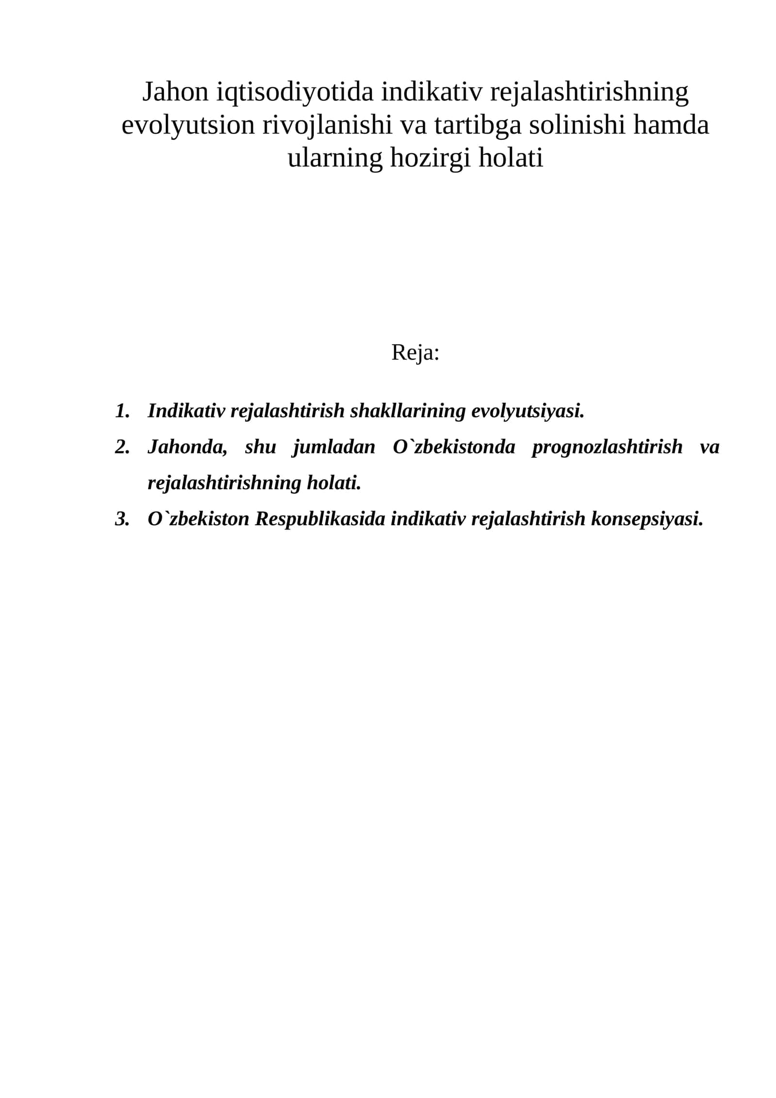 Indikativ rejalashtirishning evolyutsion rivojlanishi va tartibga solinishi