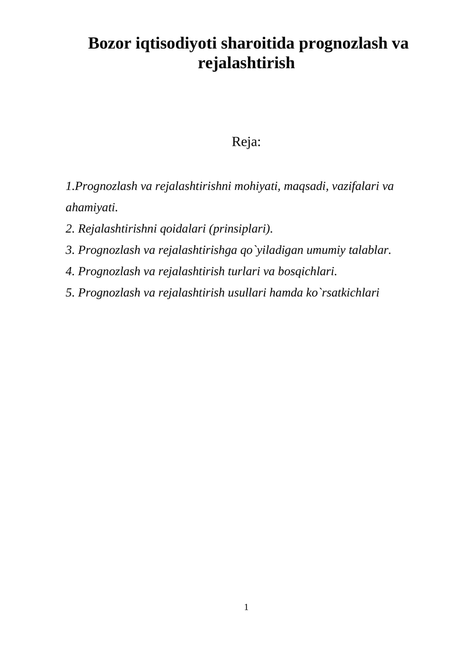 Bozor iqtisodiyoti sharoitida prognozlash va rejalashtirish