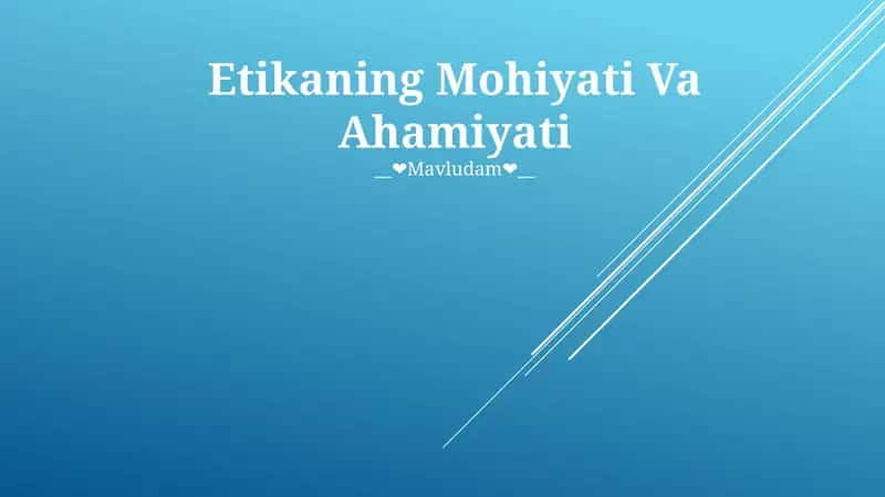 Etikaning Mohiyati Va Ahamiyati