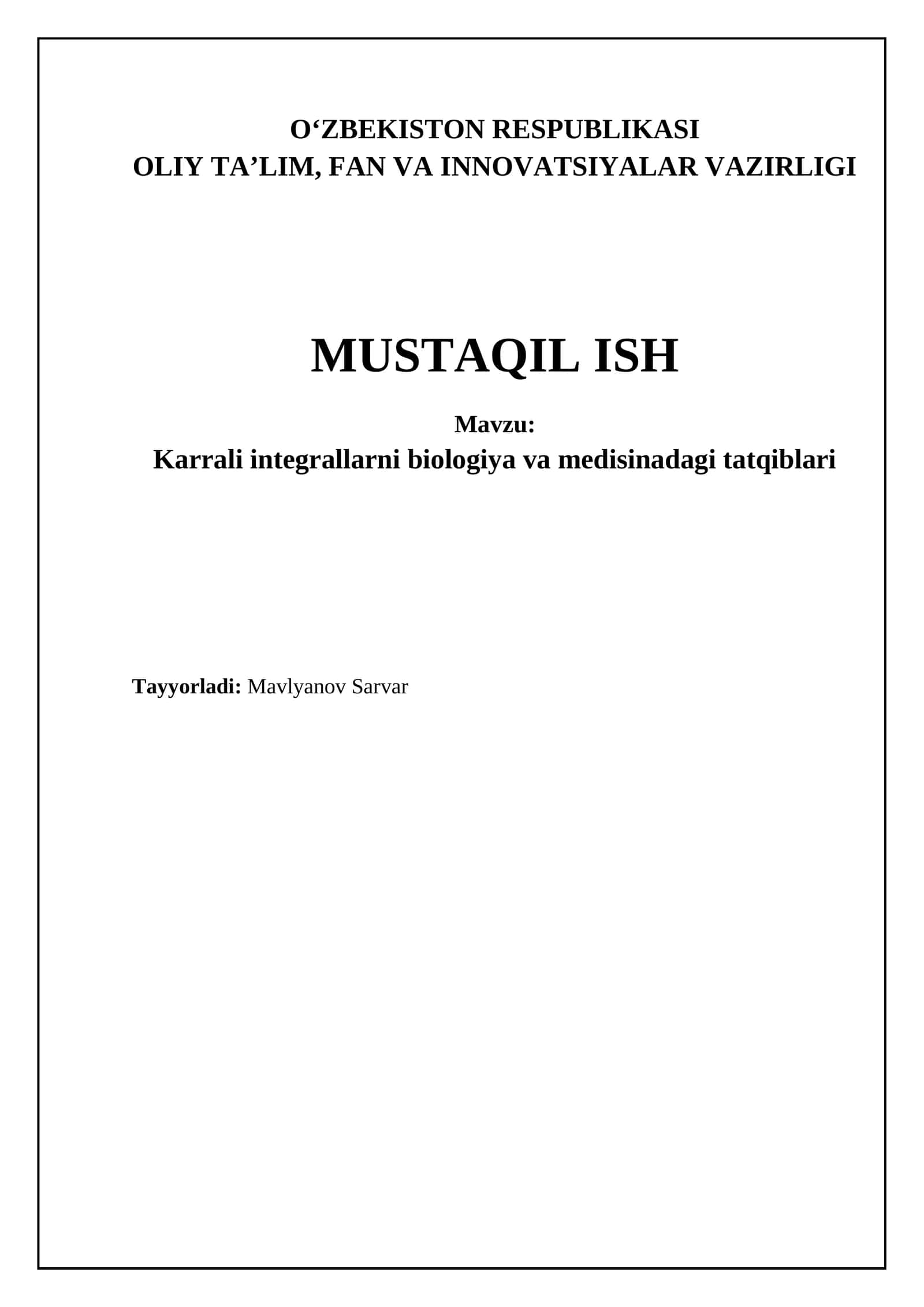 Karrali integrallarni biologiya va medisinadagi tatqiblari