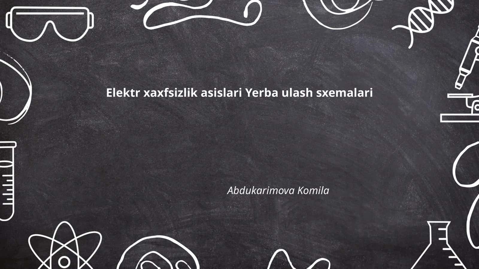 Elektr xaxfsizlik asoslari Yerba ulash sxemalari