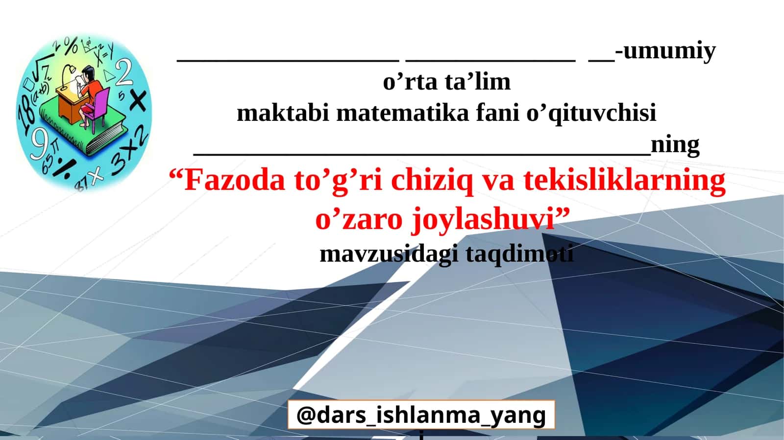 Fazodato’g’richiziq va tekislikning o’zaro joylashuvi
