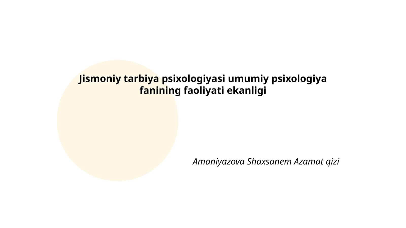 Jismoniy tarbiya psixologiyasi umumiy psixologiya fanining faoliyati ekanligi
