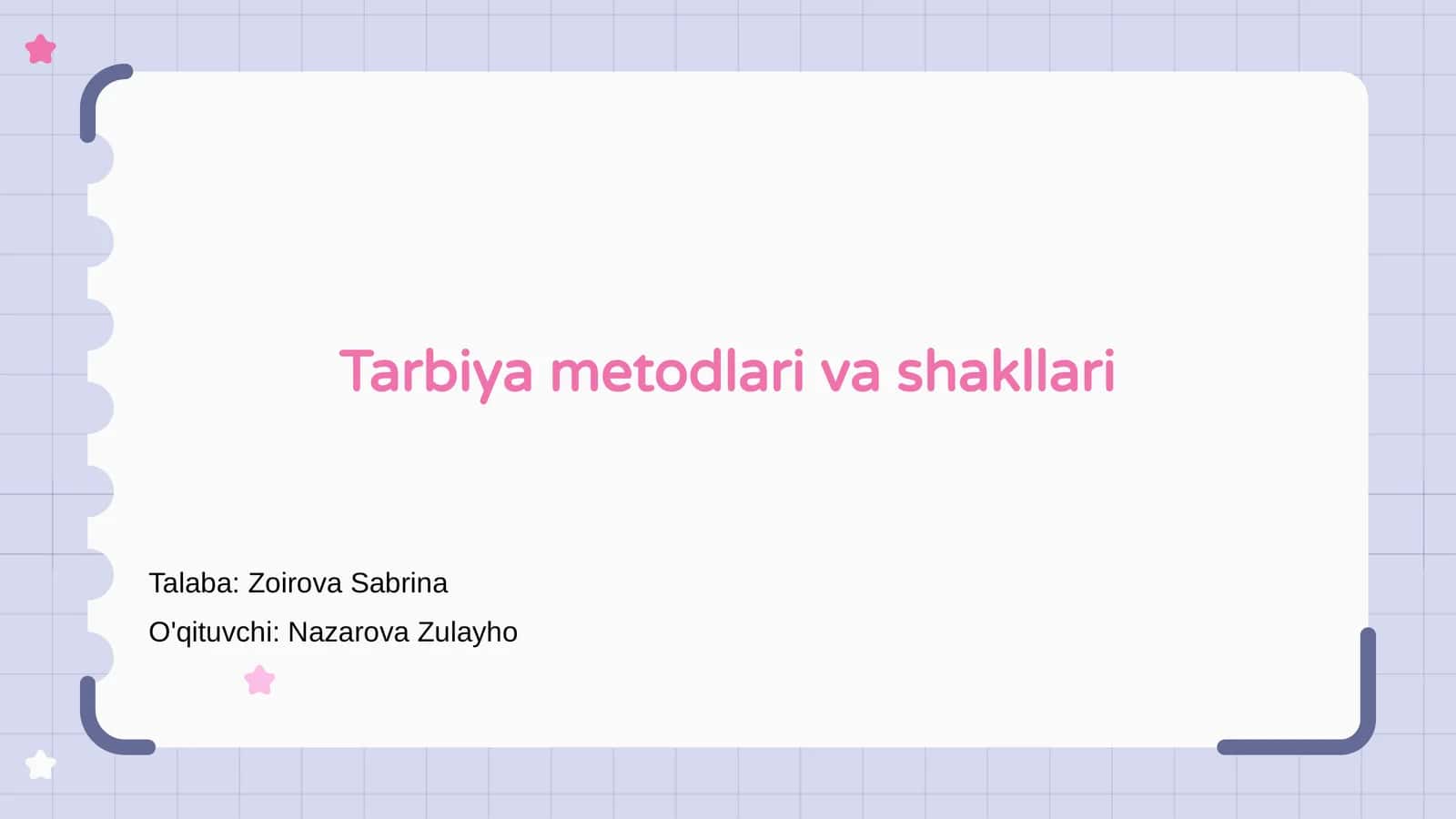 Tarbiya metodlari va shakllari