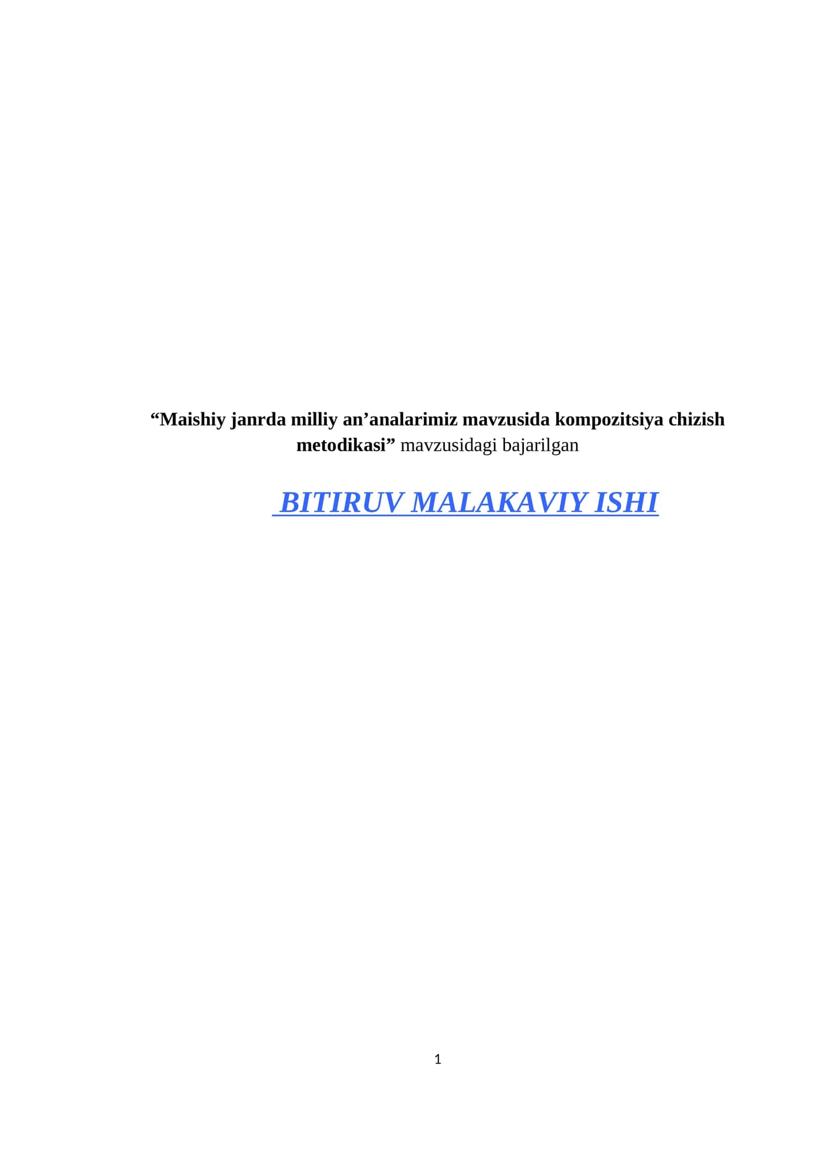 Mаishiy jаnrdа milliy аn’аnаlаrimiz mavzusida kompozitsiya chizish metodikasi