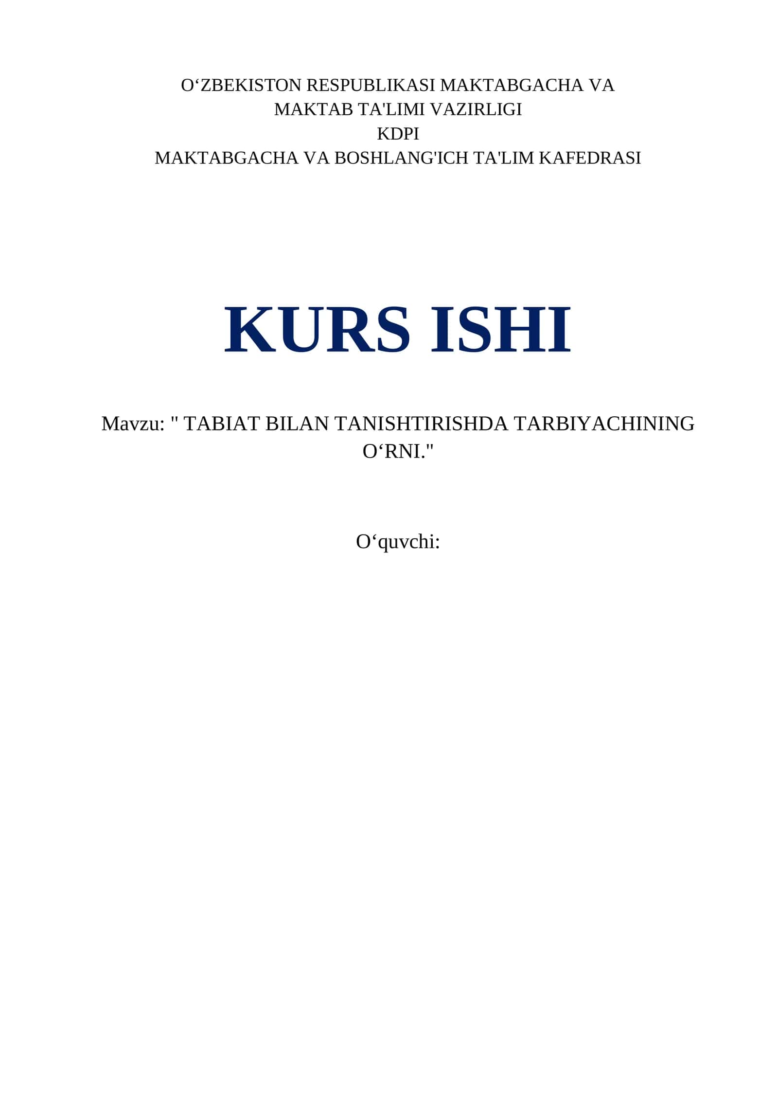 TABIAT BILAN TANISHTIRISHDA TARBIYACHINING O‘RNI