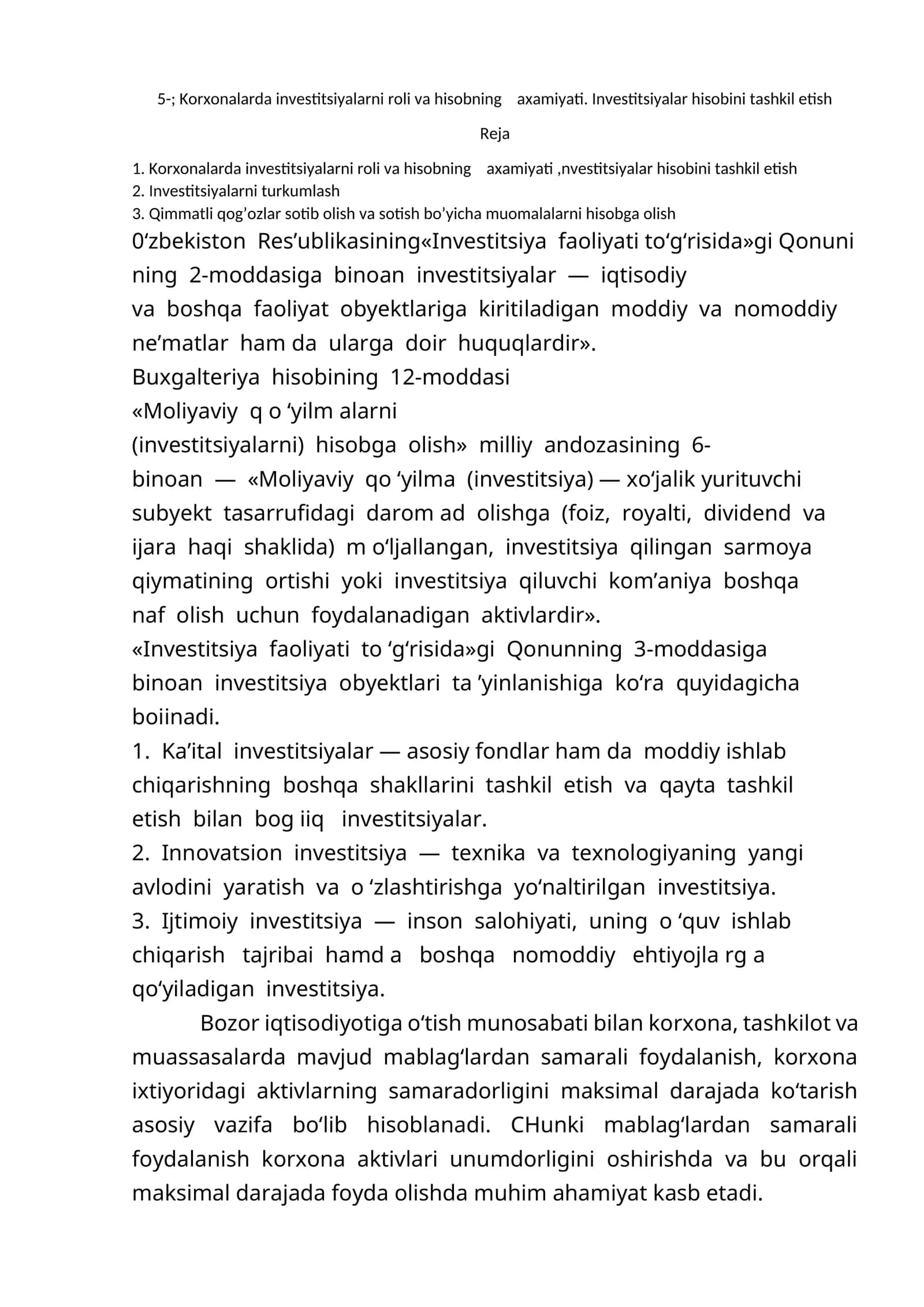 Korxonalarda investitsiyalarni roli va hisobning axamiyati. Investitsiyalar hisobini tashkil etish